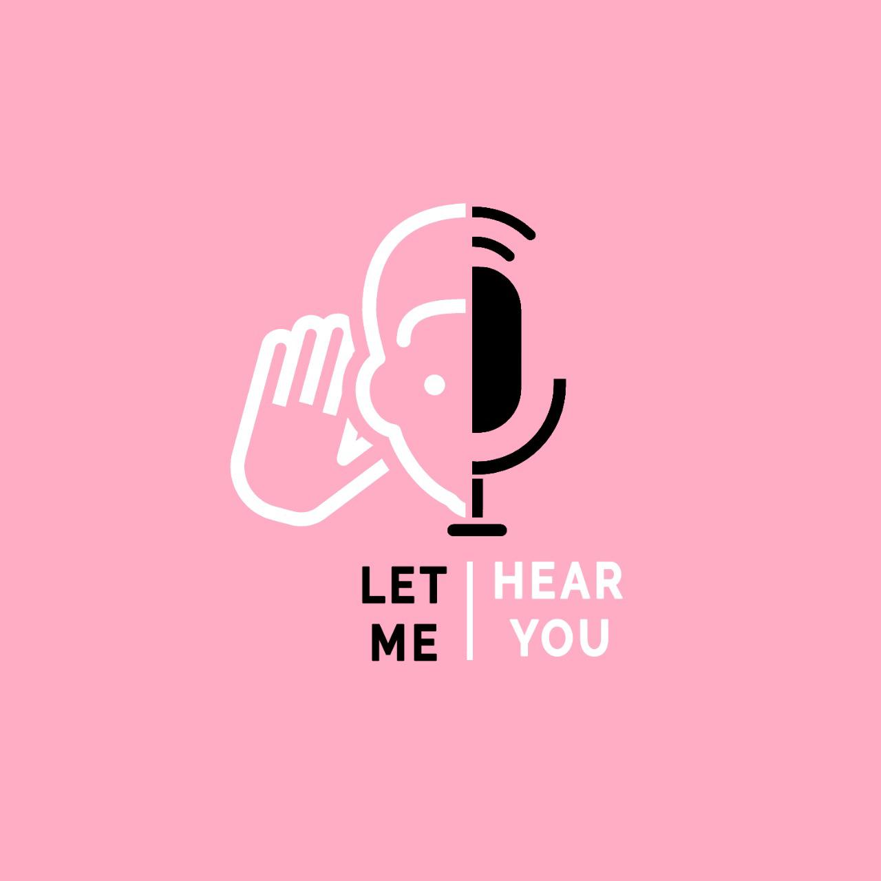 Let Me Hear You
